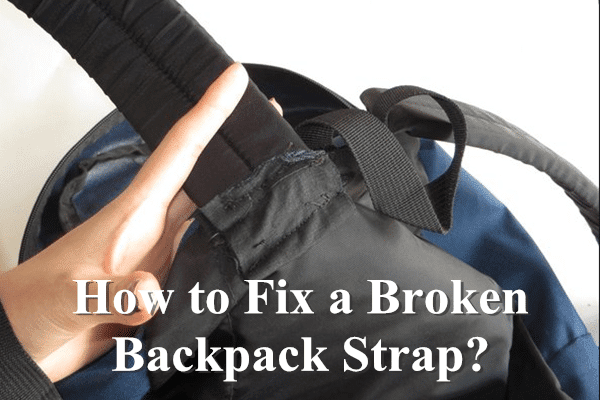 How to Fix a Broken Backpack Strap - Intersport Elverys' Blog
